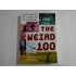 THE WEIRD 100 - STEPHEN SPIGNESI THE WEIRD 100 - STEPHEN SPIGNESI